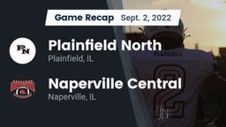 Recap: Plainfield North  vs. Naperville Central  2022