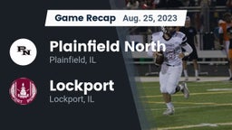 Recap: Plainfield North  vs. Lockport  2023
