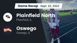 Recap: Plainfield North  vs. Oswego  2023