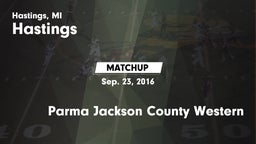 Matchup: Hastings vs. Parma Jackson County Western 2016