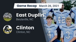 Recap: East Duplin  vs. Clinton  2021