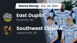 Recap: East Duplin  vs. Southwest Onslow  2021