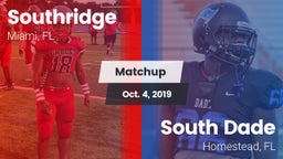 Matchup: Southridge vs. South Dade  2019