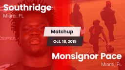 Matchup: Southridge vs. Monsignor Pace  2019