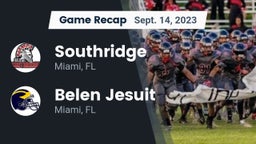 Recap: Southridge  vs.  Belen Jesuit  2023