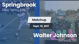 Matchup: Springbrook vs. Walter Johnson  2017