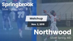 Matchup: Springbrook vs. Northwood  2018