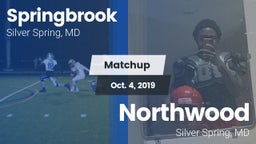 Matchup: Springbrook vs. Northwood  2019