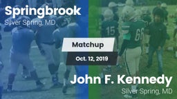 Matchup: Springbrook vs. John F. Kennedy  2019