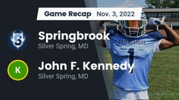 Recap: Springbrook  vs. John F. Kennedy  2022