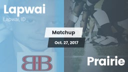 Matchup: Lapwai vs. Prairie 2017