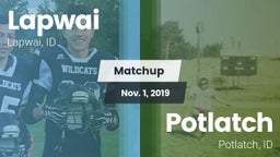 Matchup: Lapwai vs. Potlatch  2019