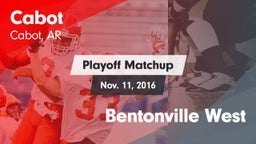 Matchup: Cabot vs. Bentonville West 2016