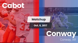 Matchup: Cabot vs. Conway  2017