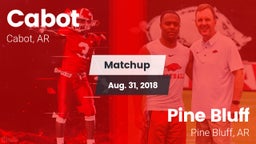 Matchup: Cabot vs. Pine Bluff  2018