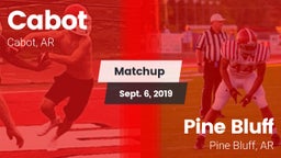 Matchup: Cabot vs. Pine Bluff  2019