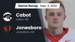 Recap: Cabot  vs. Jonesboro  2020