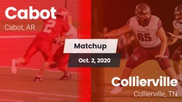 Matchup: Cabot vs. Collierville  2020