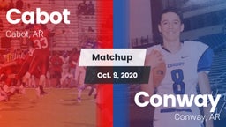 Matchup: Cabot vs. Conway  2020