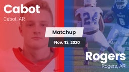 Matchup: Cabot vs. Rogers  2020
