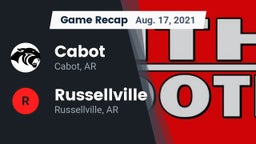 Recap: Cabot  vs. Russellville  2021