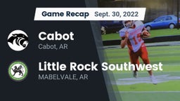 Recap: Cabot  vs. Little Rock Southwest  2022