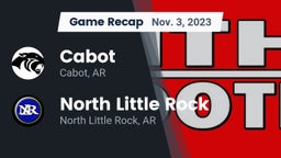 Recap: Cabot  vs. North Little Rock  2023