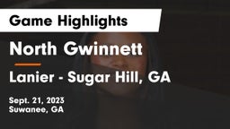 North Gwinnett  vs Lanier  - Sugar Hill, GA Game Highlights - Sept. 21, 2023