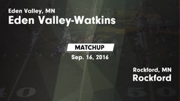 Matchup: Eden Valley-Watkins vs. Rockford  2016