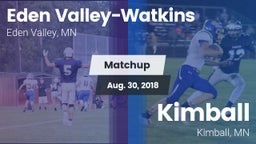 Matchup: Eden Valley-Watkins vs. Kimball  2018