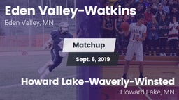 Matchup: Eden Valley-Watkins vs. Howard Lake-Waverly-Winsted  2019