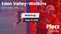 Matchup: Eden Valley-Watkins vs. Pierz  2019