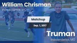 Matchup: William Chrisman HS vs. Truman  2017