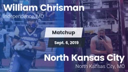 Matchup: William Chrisman HS vs. North Kansas City  2019