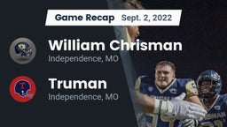 Recap: William Chrisman  vs. Truman  2022