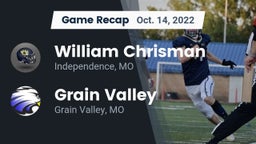 Recap: William Chrisman  vs. Grain Valley  2022