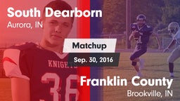 Matchup: South Dearborn vs. Franklin County  2016
