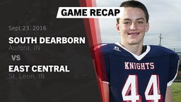 Recap: South Dearborn  vs. East Central  2016