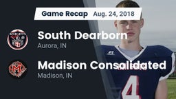 Recap: South Dearborn  vs. Madison Consolidated  2018