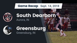 Recap: South Dearborn  vs. Greensburg  2018