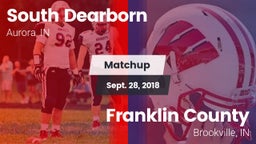 Matchup: South Dearborn vs. Franklin County  2018