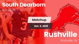 Matchup: South Dearborn vs. Rushville  2018