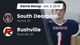 Recap: South Dearborn  vs. Rushville  2018