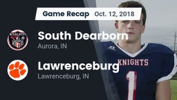 Recap: South Dearborn  vs. Lawrenceburg  2018