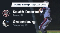 Recap: South Dearborn  vs. Greensburg  2019
