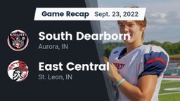 Recap: South Dearborn  vs. East Central  2022