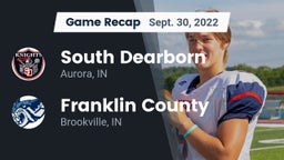 Recap: South Dearborn  vs. Franklin County  2022