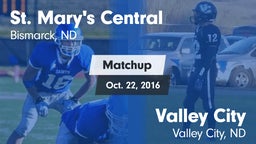 Matchup: St. Mary's Central vs. Valley City  2016
