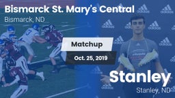 Matchup: St. Mary's Central vs. Stanley  2019