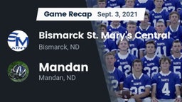 Recap: Bismarck St. Mary's Central  vs. Mandan  2021